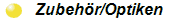 Vorsatzoptiken und Zubeh&ouml;r